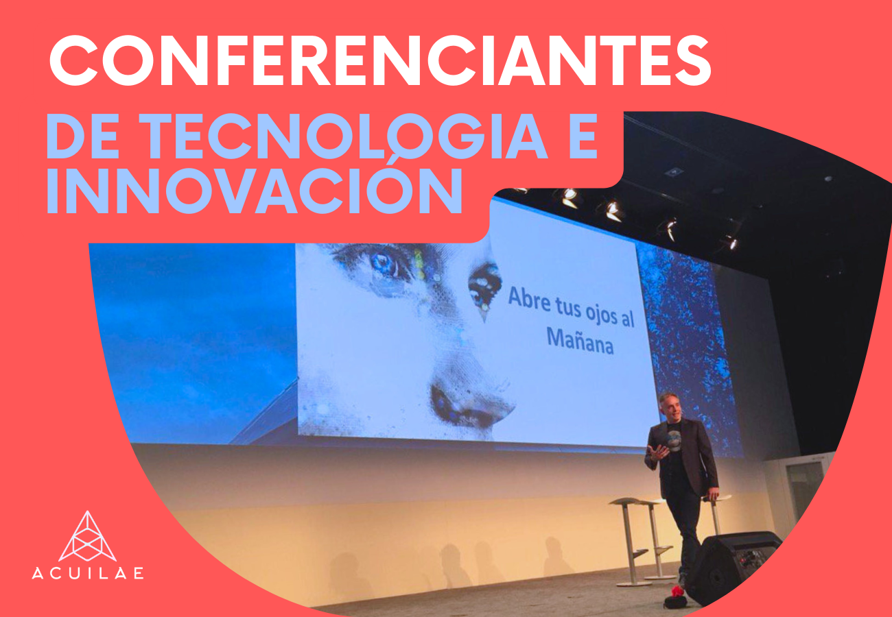 Conferenciantes de tecnología e innovación