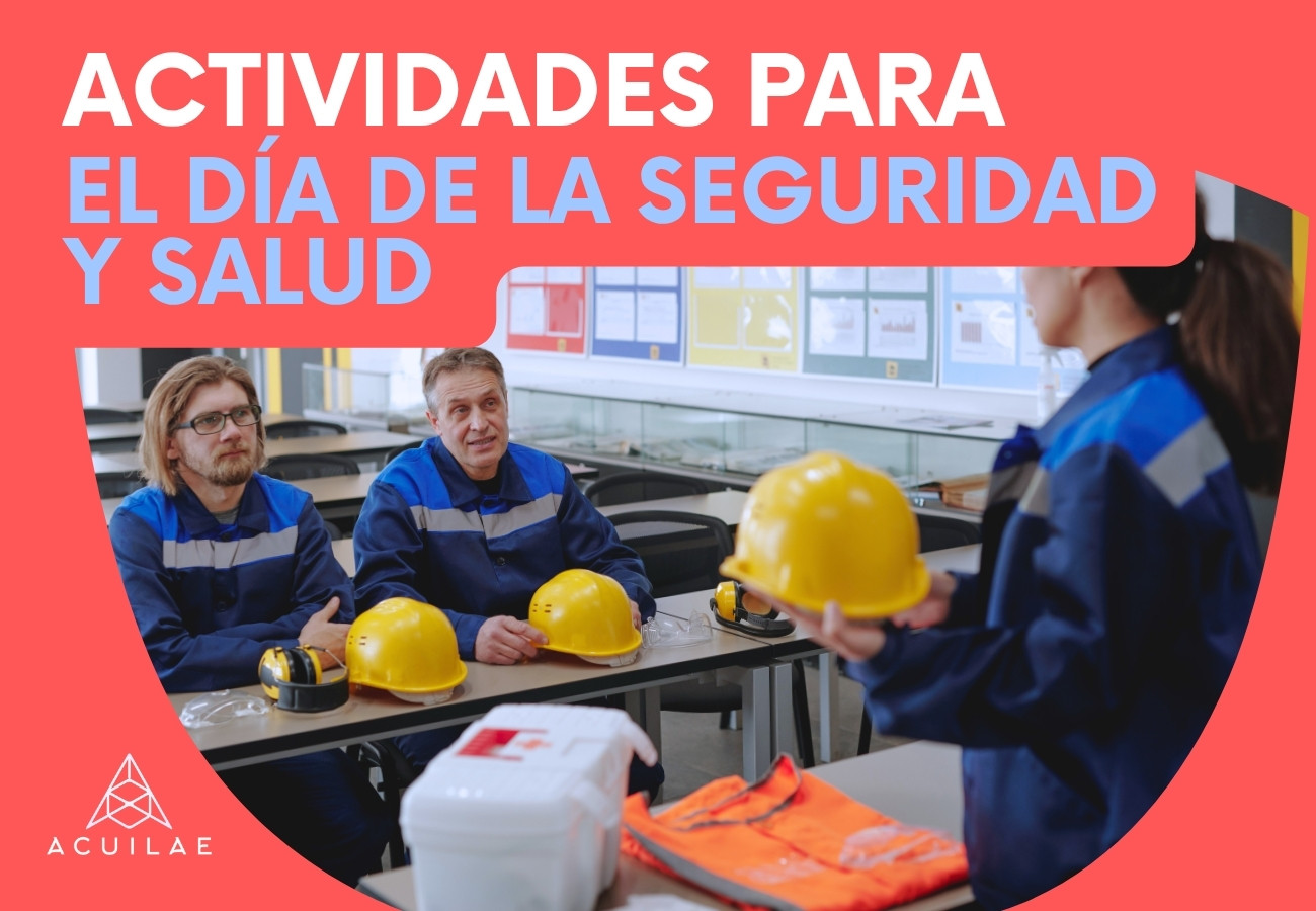 actividades para el Día de la Seguridad y Salud en el Trabajo